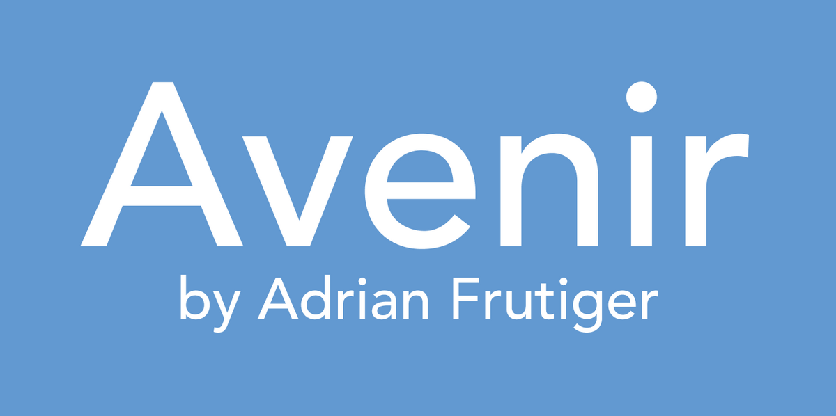 Avenir: Überblick über Stile, Geschichte, Schriftpaarungen und die besten Alternativen