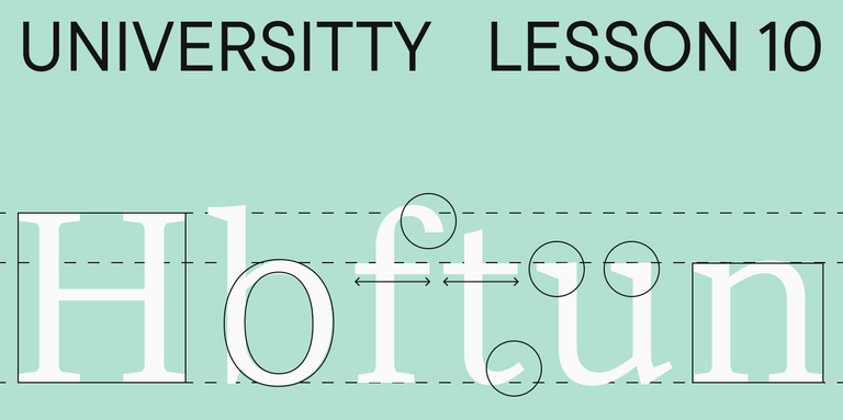 UniversiTTy: Lesson 10. Designing Basic Lowercase Characters