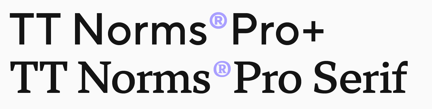 TT&nbsp;Norms Pro + TT&nbsp;Norms Pro Serif