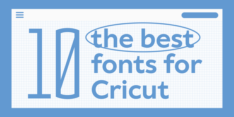 10 Best Fonts for Cricut Projects in 2026