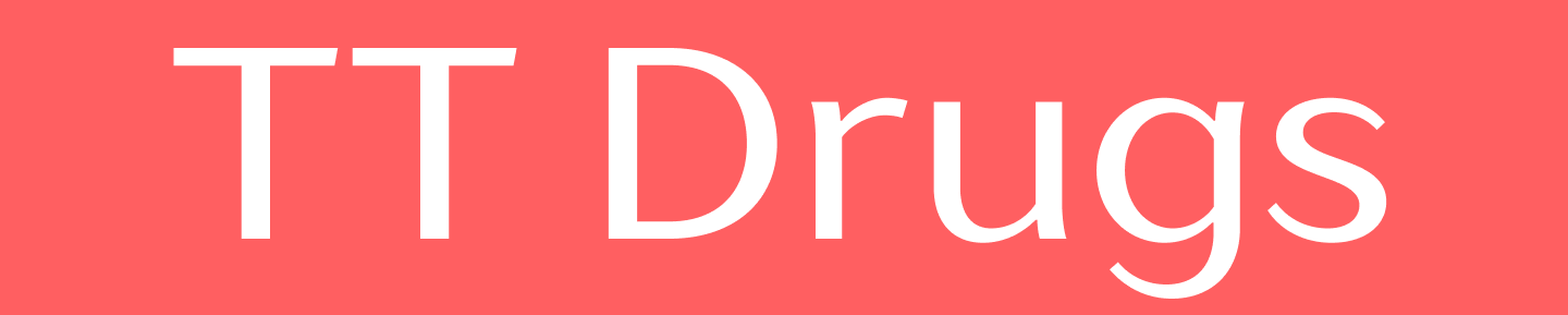 TT Drugs