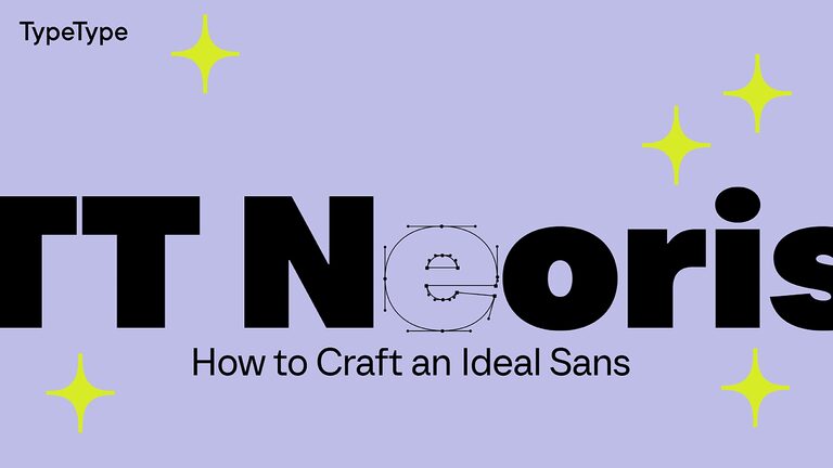 TT Neoris: How to Craft an Ideal Sans