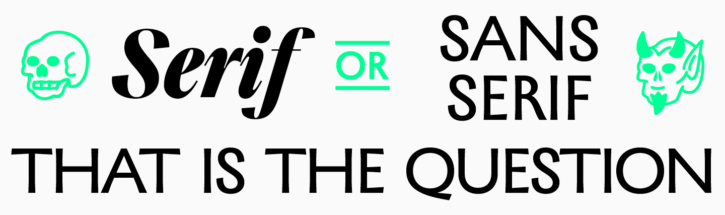 Serif vs Sans serif: Font differences