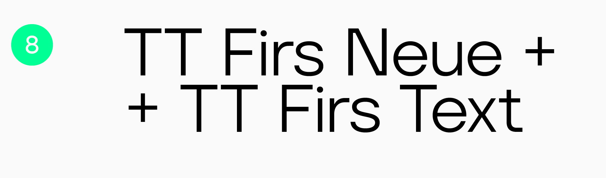 TT Firs Neue and TT Firs Text fonts for mobile apps
