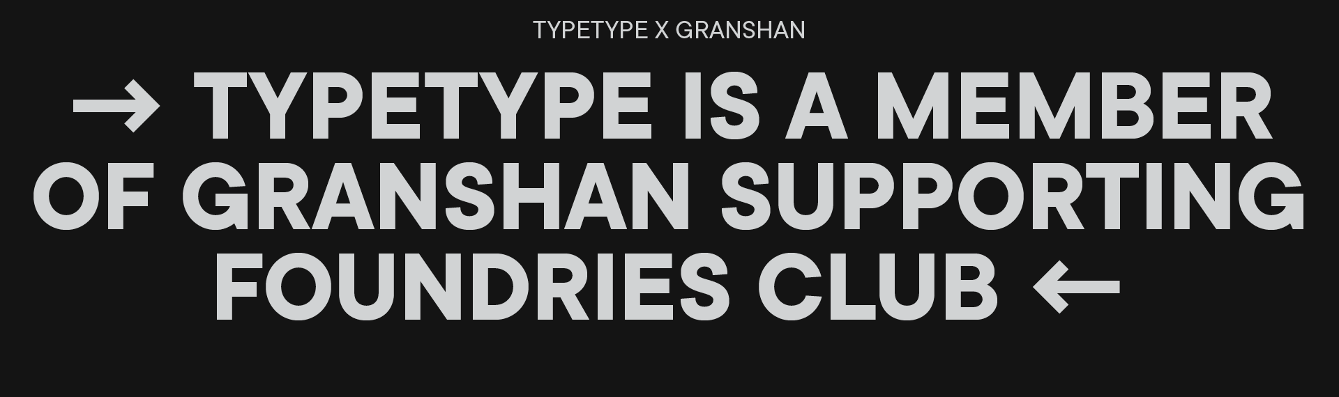 TYPETYPE X GRANSHAN