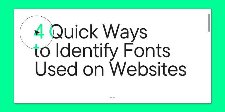 4 Quick Ways to Identify Fonts Used on Websites