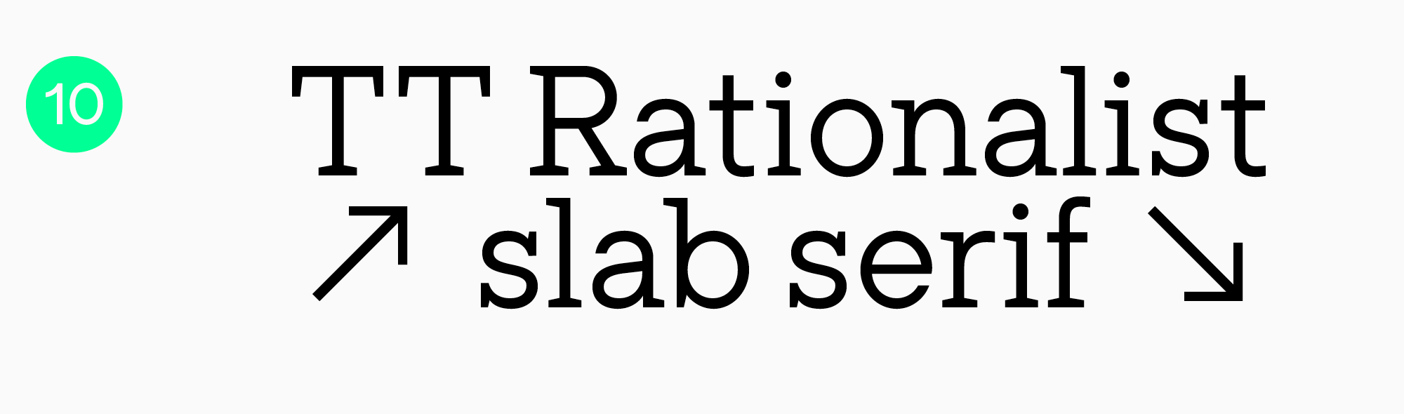 Best slab-serif fonts for logo TT Rationalist