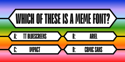 The Best and Most Popular Fonts for Memes: How to Choose and Use Them Correctly