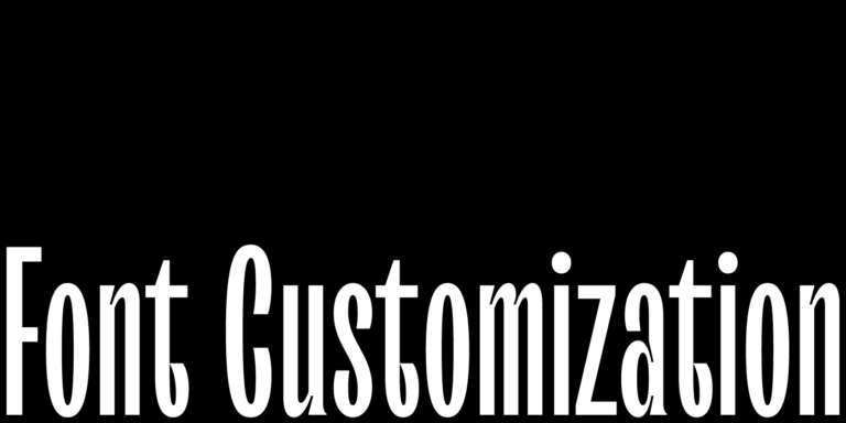 Font customization